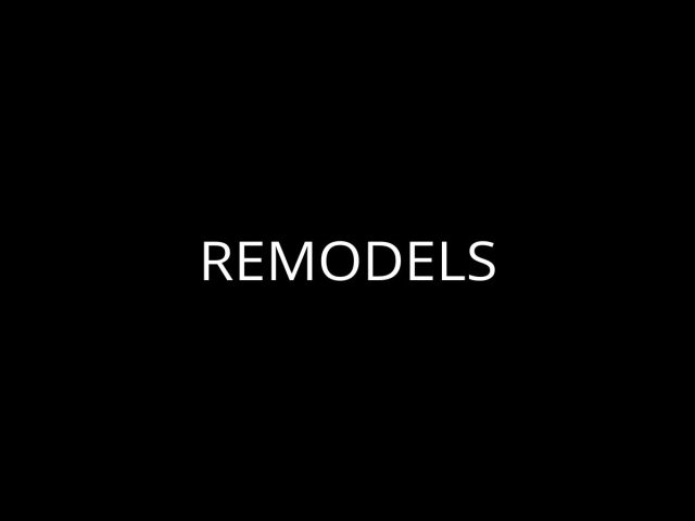 white text reading 'REMODELS' on a black background.